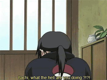 Masturbation jutsu. He killed his parents because they saw him beating off.. why did you have to do this...