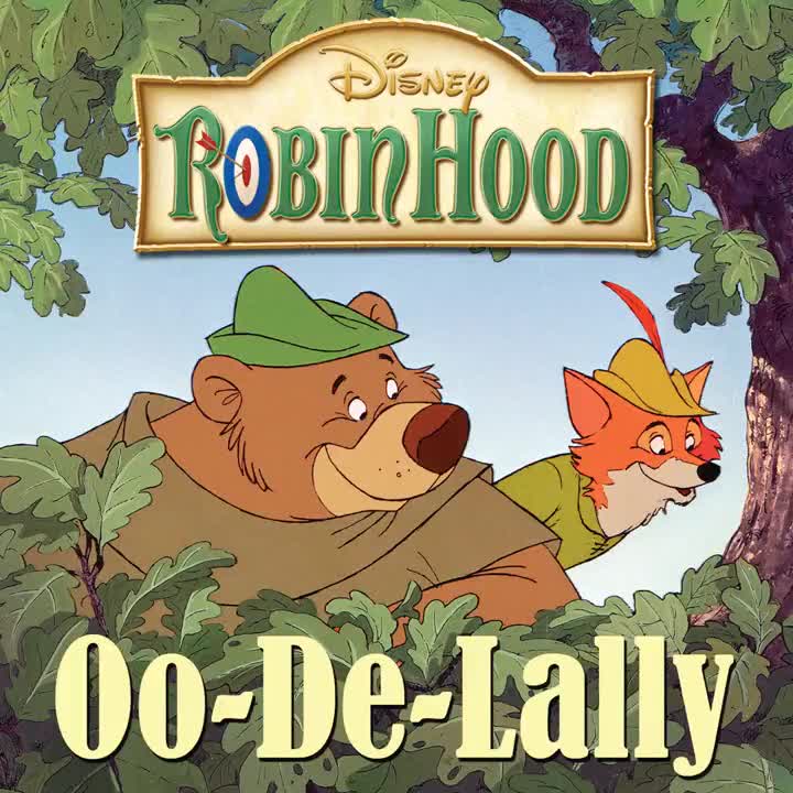 Oo-De-Lally (From "Robin Hood") s3OUaBcA-Fo. &quot;Provided to YouTube by Universal Music Group Oo-De-Lally (From &quot;Robin Hood&quot;) · Roger Miller Oo-De-L