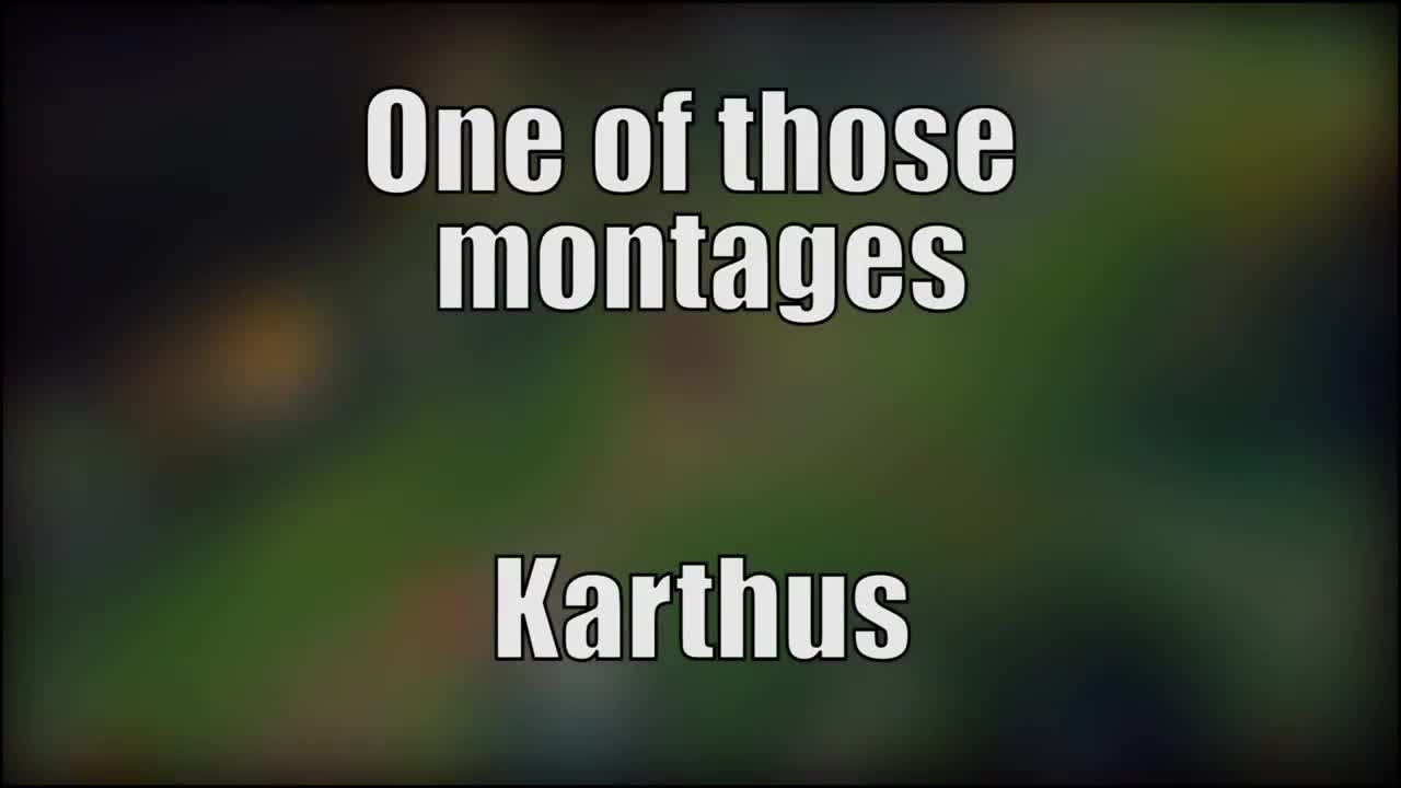 Karthus - A Beginner's guide. It's One of Those Montages. Any comment from Joshlol will be deleted or flagged for nudity and copyright infridgement.. You have been visited by the Classic Karthus of the abyss Pentakills and ks's will come to you but only if you comment 'Zonyas lol' on this picture