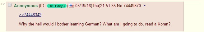 America on learning German. .. Stop posting forty one-liners a day. Make a comp or something you faggot