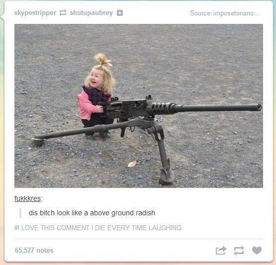 america. .. Crew operated weapons are best suited for children.