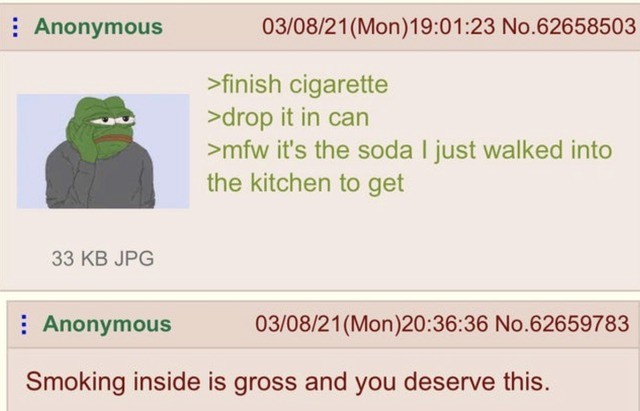 Anon gets what he Deserves. .. Smoking in general is gross imo.
