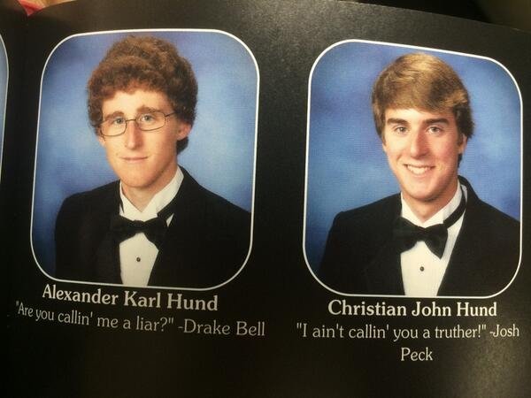 Best yearbook quotes. . Christian John Hund I ain' t ' you a truther!" -Josh Peck. Went to school with this kid, almost my pants laughing so hard