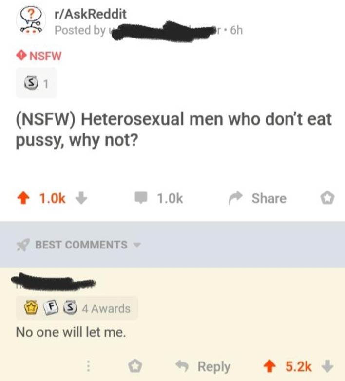 . .. I eat pussy. Just not stranger pussy. Women would be shocked to hear I don't want them to sit on my face on the first date. My worst fear is a puss filled std f