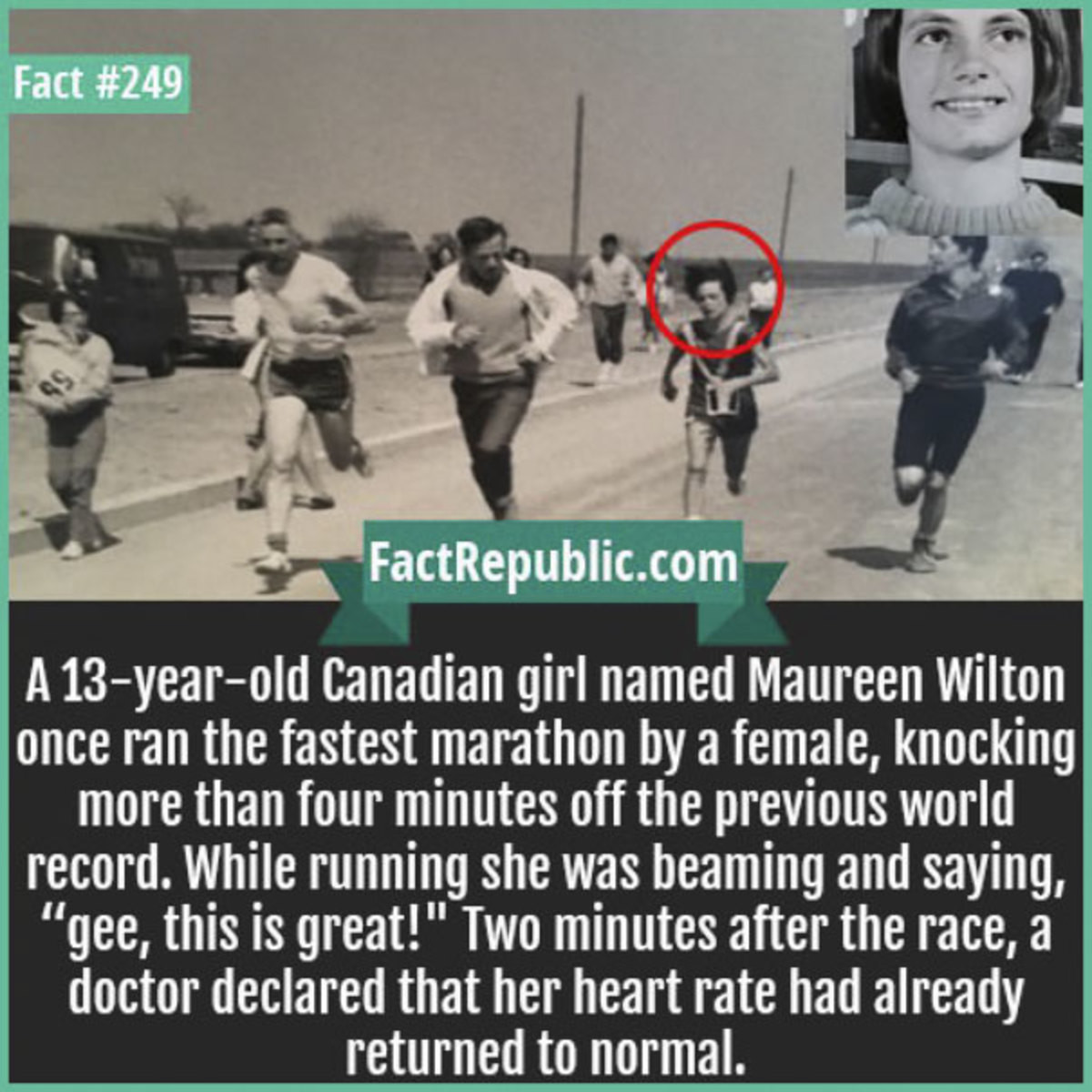 Damn Kids are Durable. .. Looked it up. She wasn't even that into running; she claimed that she liked The Monkees more than running, and stopped competing at age 17. Unbelievable. Did sh