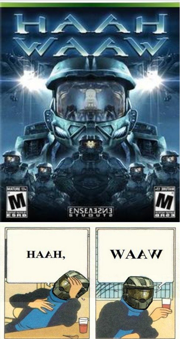 HAAHWAAH. .. I liked Halo Wars.