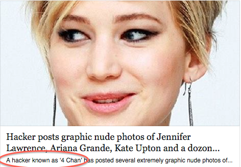 Hacker Known as "4 chan". . Hacker posts graphic nude photos of Jennifer La I a Grande, Rite Upton and a damn... h A hakkar inhuman as '4 Chart s pasted several