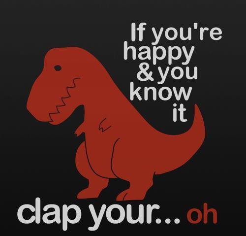 haha. . If you' re happy you krit' ldf clap your.... The ...this is my background