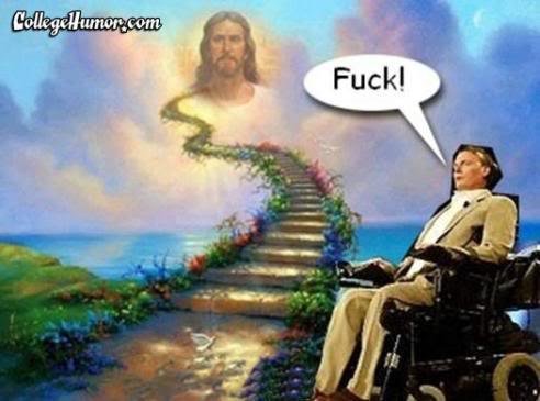 Haha!. lolz.. I guess buying a Stairway to Heaven won't help him after all