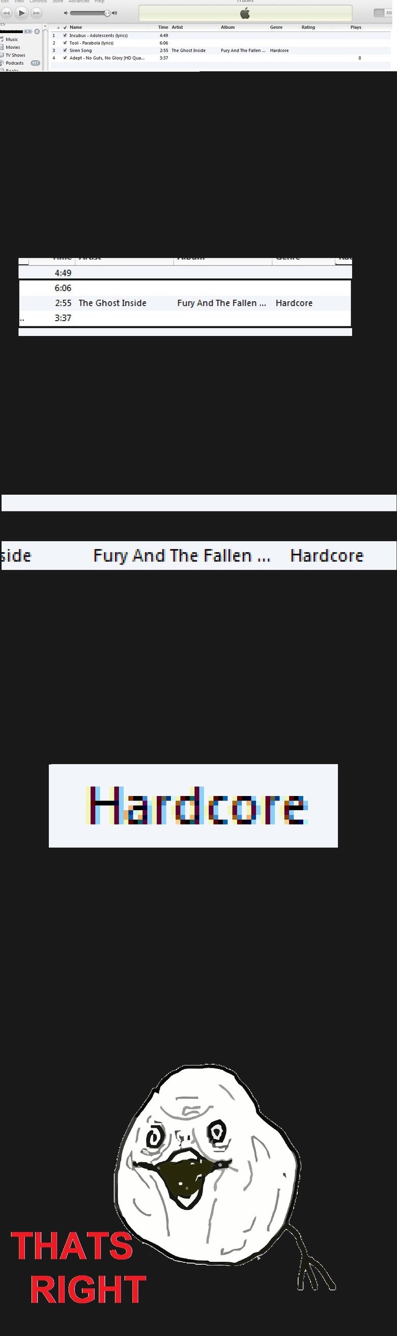 Hardcore music. OC. Harmer: Fury. And The Fallen Hardcore in Furb. rand The Fallen .. Hardcore Hard cu: -re. We all thought the same thing...