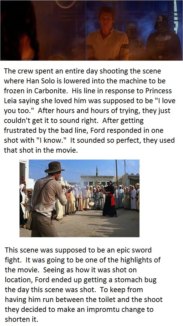 Harrison Ford, Making Good Movies Better. I say these are improvements. Wouldn't you?. The crew spent an entire day shooting the scene where Han Solo is lowered