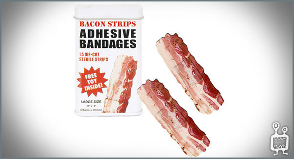 Heal your wounds with bacon!. encountered on the internet. do want.. SIRE! {FINE. the bandaids I want the free toy!