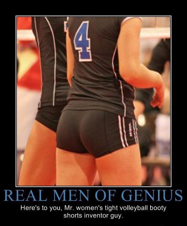 Here's To You. . Here' s to you, Mr. women' s tight volleyball booty shorts inventor guy.. DAT ASS.