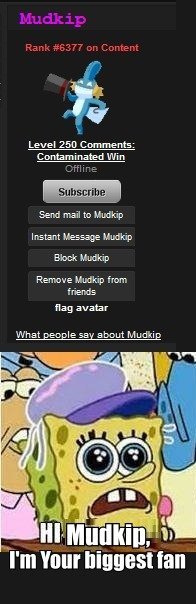 Hi Mudkip. you're account is private but i hope you're still about source: reposted oc. Level 251] : Contaminated Win mail to: Mud) Instant Message "tydk) Bk: -