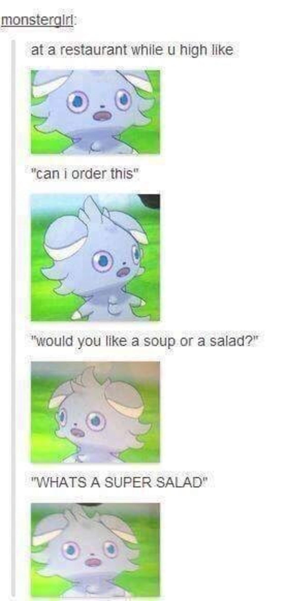 High at a restaurant. .. What restaurant has &quot;soup&quot; and &quot;salad&quot; as a one or the other choice?