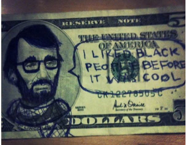 hipster lincoln. this made me giggle.
