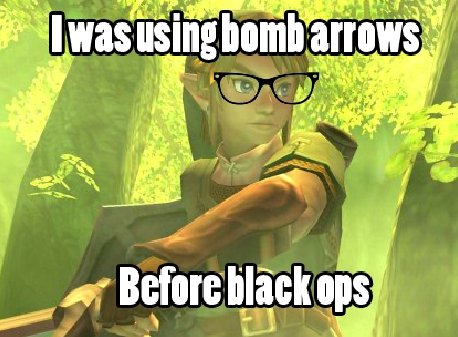 Hipster Link. OC well technically crossbows don't shoot arrows they shoot bolts but whatever.. I In P. ... Bitch please.