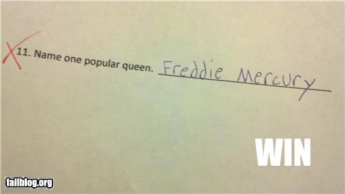 History Test Win. .. Strange.... Normally the mere mention of freddie mercury will get any newfag to the frontpage.... something is wrong with fj???