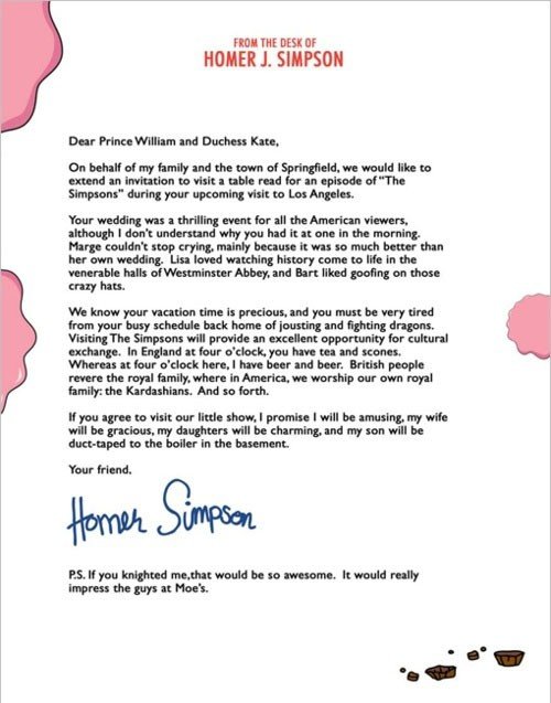 Homer simpsons letter to the royal weds. Not sure if this a repost but i know it was quite amusing to me. Thumb either way . In tta HIKE! J. Huh rises, t mpu' r