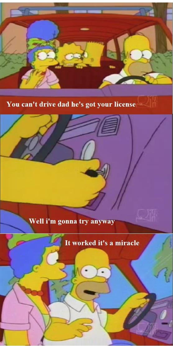 Homer logic, Seems legit. . Well i' m ganna try anyway It worked it' s a miracle
