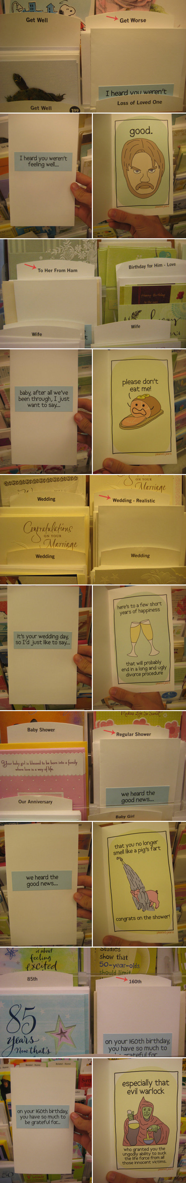 Honest Greeting Cards. Found this on the internet maybe a repost, but I havent seen it on here and Im on here often so maybe JUST MAYBE Its something new.. I know it's old ...