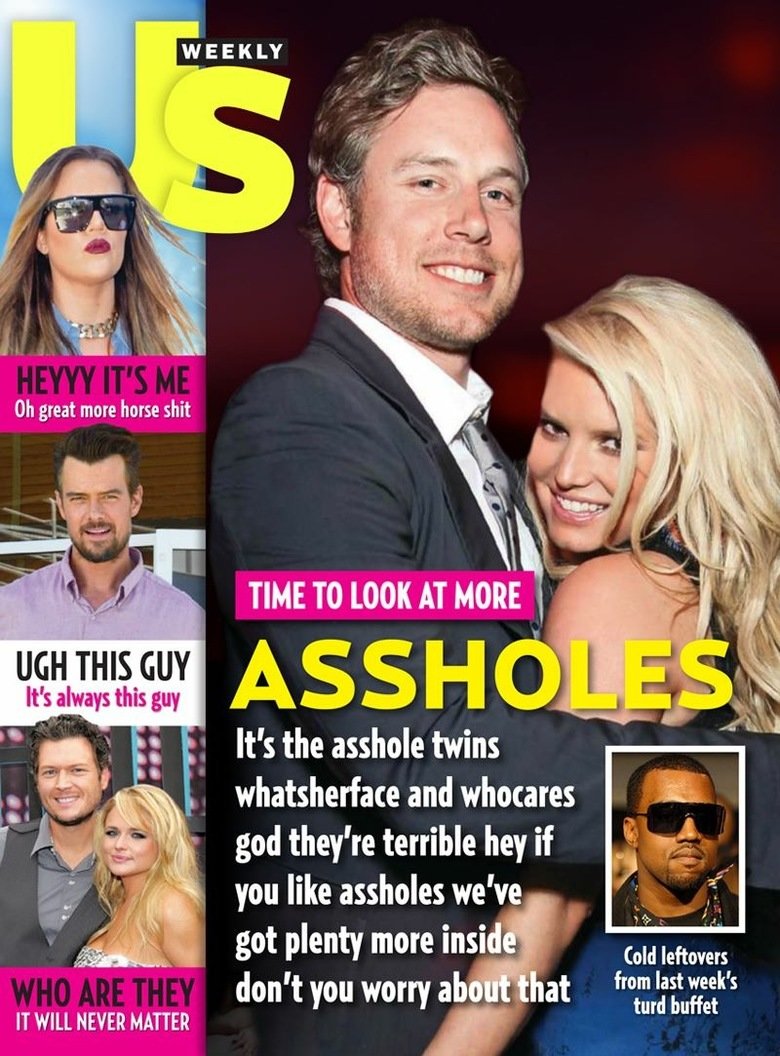 Honest Magazine Cover. . WEEKLY fit Oh great more horse shit ll it O O . TIME TO LOOK AT MORE " r . It' s the asshole twins whatsherface and whocares god they' 