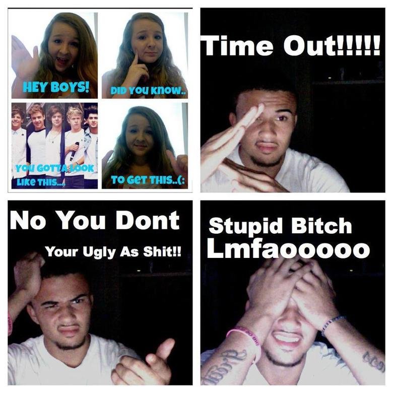 How about no.. Found this on fb, not sure if repost or not.. &gt;calls someone a stupid bitch &gt;spells You're as your