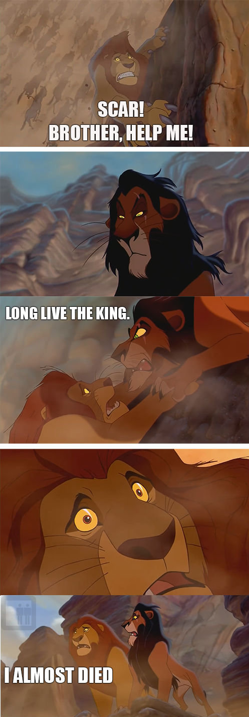 How the Lion king could of ended. . SEAR! HEP ME! NINE [IVE THE KING.. &quot;could of ended&quot;
