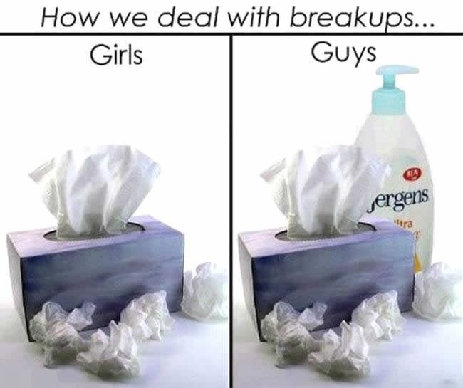 How we deal with breakups. . How we deal with breakes... Girls Guys .. Break-ups are one of the times I fap the least. During longer stretches of being single, I fap a lot, because I'm horny and have no one to regularly relieve it 