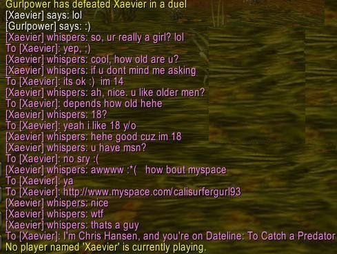 How to catch a WoW player. . Girlpower has defeated Easyier in a duel Savvier] says: lei f)( rainier] whispers: . er really a girl? Idel Easyier] whispers: cool