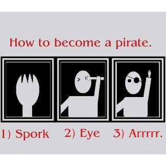 How to Become A Pirate. Thumbs if you liked . How to become a pirate.