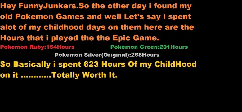 How Pokemon ate my childhood. Guys this is only the GB games that i found i still played Blue Gold and the DS games that i sold so all together maybe 600Hours o