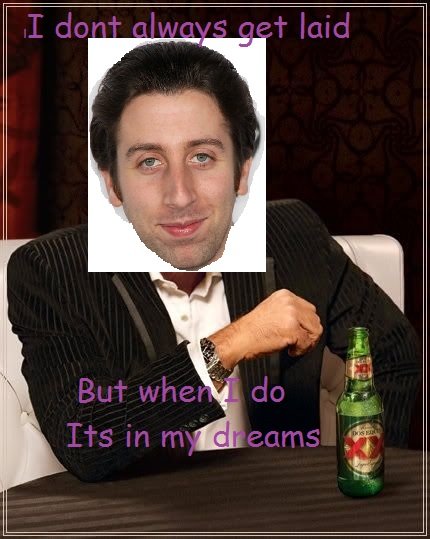 Howard Wolowitz. one of my first oc's thumb either way Comic sans &lt;3.. Mrs. Wolowitz: I know what that means, I watch Dr. Phil. I hope to God, you used a condom.