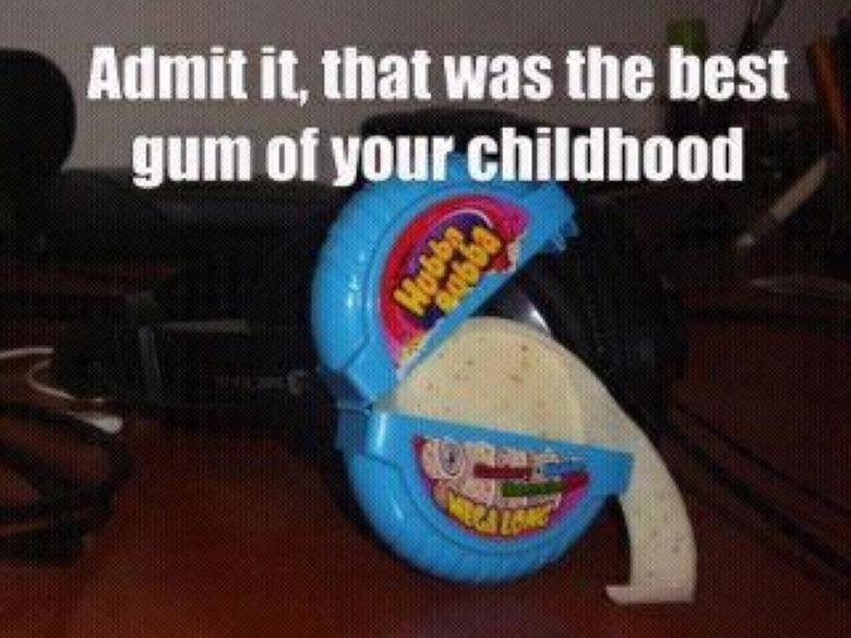 Hubba Bubba. This is honestly the most honest thing in the World!. it, that Was ttwtt DESI gum tta Willi‘