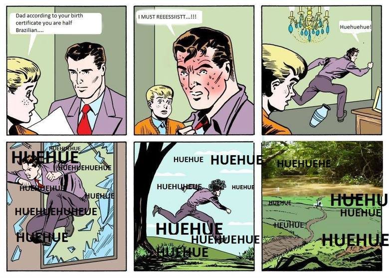 Huehuehue. From /fit/. certificate ‘fill: are half. BRASIL IS MENTIONED ON THE POST SWELL IT WITH PRIDE