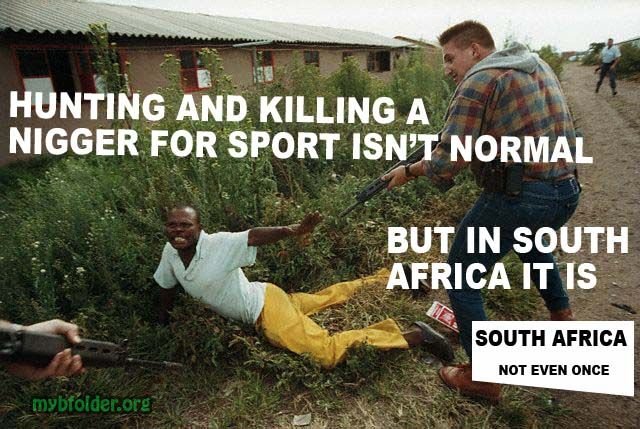 Hunting. Deds to whoever made it. HUNTING ;( ILLING A . l NIGGER FOR. SPORT ISM?’ NORMAL HUT EVEN DHEY