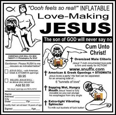Jesus Sex Doll. One of the first image results in google when I looked up 'Jesus Porn' I censored it so it was SFW The original picture is here: .. u mad christians?
