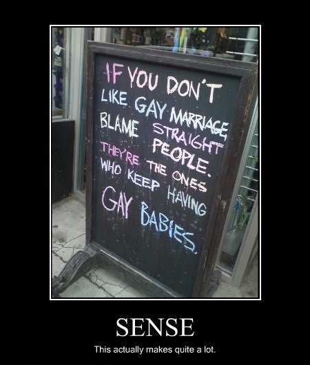 makes sense. not min ill delete if its a repost but enjoy .. except there's no &quot;gay gene&quot;...