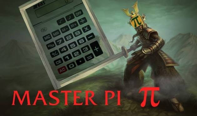 Master Pi to the rescue. Making math much easier.... master paɪ paɪ ? master calculator samurai asian man?
