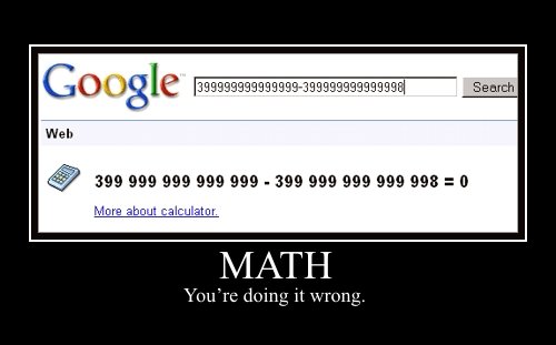 math. . 399 999 999 999 999 . 399 999 999 999 993 - y, doing wrong.. At least you didn't ask it to Divide by Zero.... BOOM