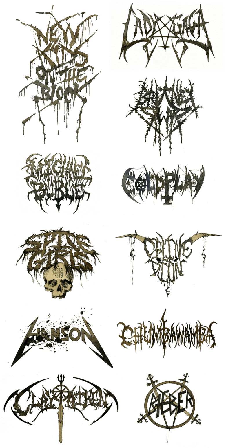 Metal Pop Logos. I lol'd.. Pretty, cool, actually! Except that most of the artists on the list kinda suck, of course. Happen to have a collection of my own, think it covers most of them, 