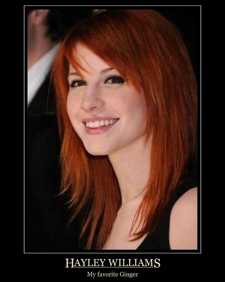 My Favorite Ginger. Leave a comment and tell me who your favorite ginger is. &lt;br /&gt; Thumb up if you like redheads . HAYLEY WILLIAMS My favorite Ginger. Christina Hendricks. Your argument is invalid.