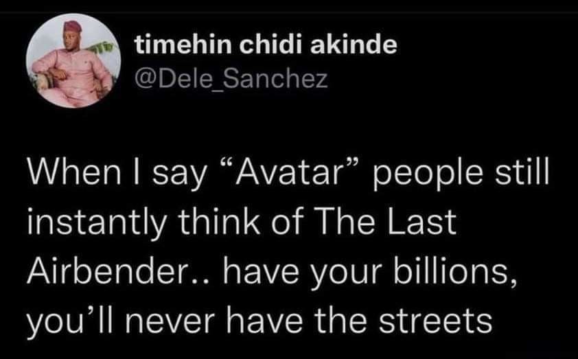 petrochemical storied kooky. .. I still think about that tweet from the show creator where he revealed that they couldn't just call it avatar because Cameron had already trademarked the name K