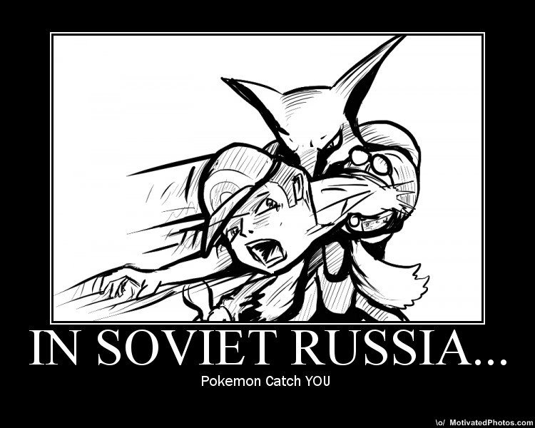 Pokemon catch YOU!. i lol'd.&lt;br /&gt; dont forget to press green button if you like&lt;br /&gt; for more content, click Ddubber link ;). Ital RUSSIA... Pokem