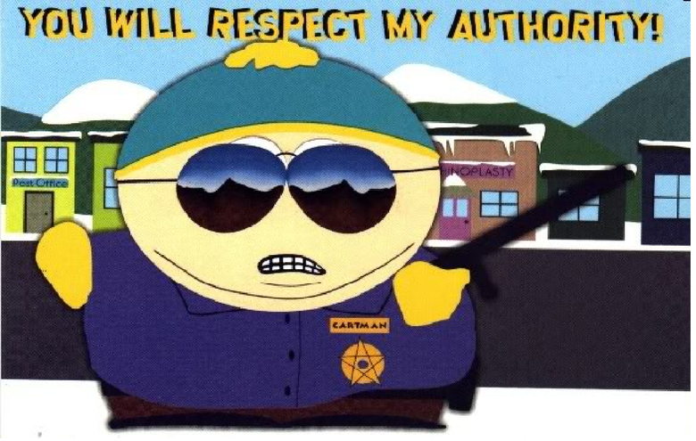 respect my authority!. respect him.. just stating a fact