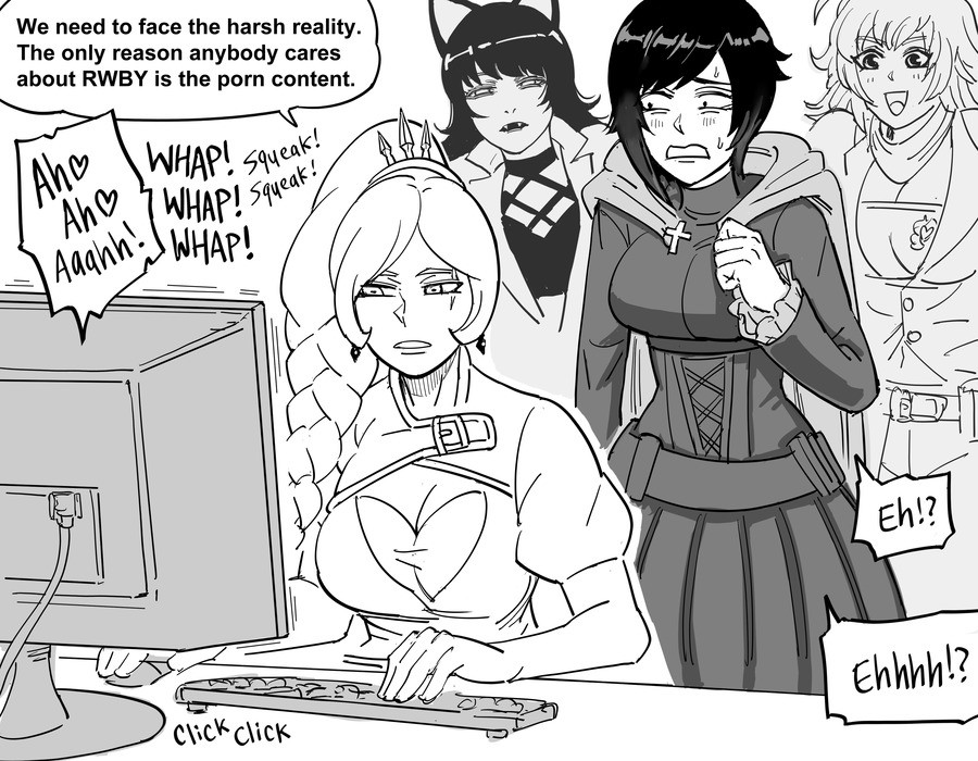 RWBY girls realize that they are only popular because of the . .. Ruby &amp; Yang in V 1-3 clothes Blake in V 4-6 clothes Weiss in V 7-8 clothes This honestly with me more that the comics subject matter