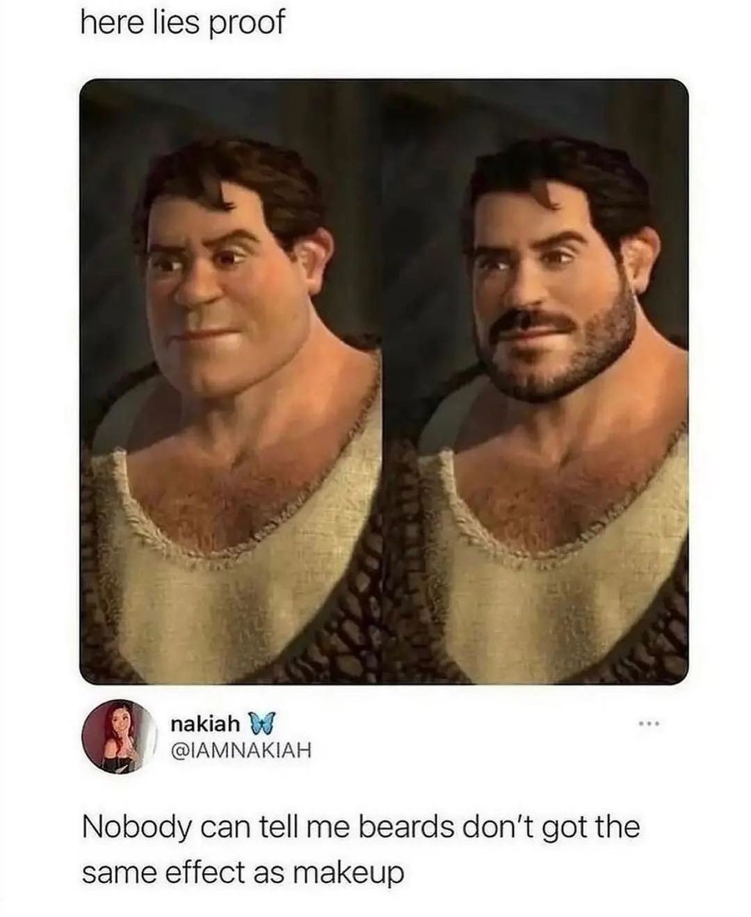 Shrek is Life. .. Just wanted to point out the nose, cheekbones, and laugh lines have all been edited as well. In case they thought we wouldn’t notice.