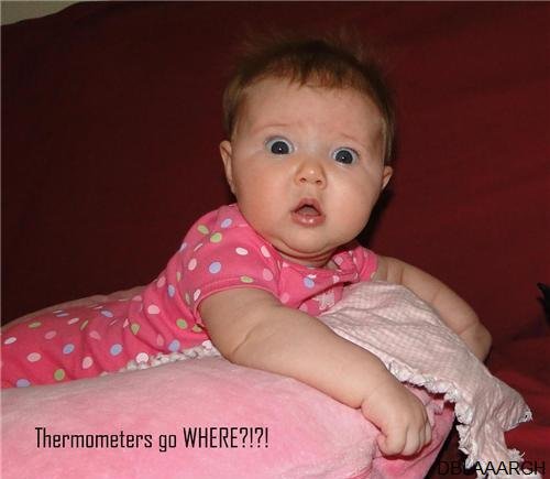 Thermometers?. lolwhut?.