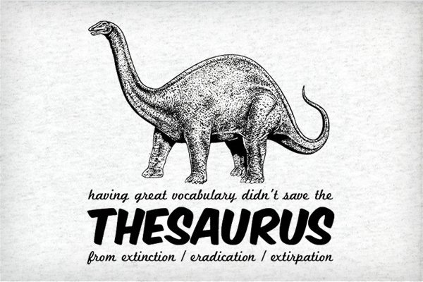 Thesaurus. OH noes!.. dinomyte http://funnyjunk.com/funny_pictures/477833/Cant+Be+Unseen+2/