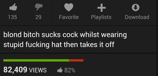 These titles man. . blond bitch sucks cock whilst wearing stupid fucking hat then takes it off 82, 409 VIEWS
